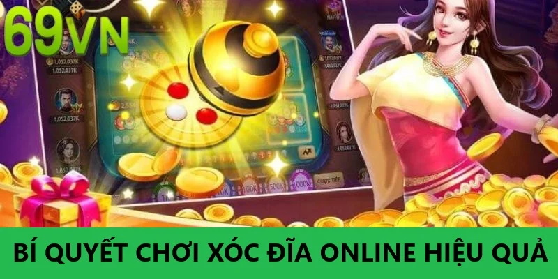 Bí quyết chơi cực kỳ hiệu quả